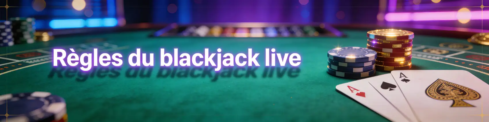 Règles du blackjack live (variantes à connaître)